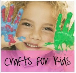 Crafts for Kids